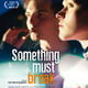 photo du film Something Must Break