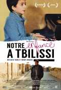 voir la fiche complète du film : Notre enfance à Tbilissi