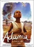 voir la fiche complète du film : Adama