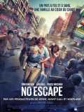 voir la fiche complète du film : No Escape