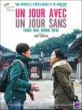voir la fiche complète du film : Un jour avec, un jour sans