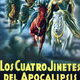 photo du film Les Quatres Cavaliers De L'apocalypse
