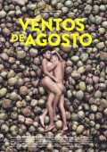 voir la fiche complète du film : Ventos de Agosto (Vents d août)