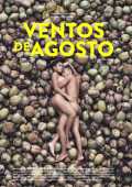 voir la fiche complète du film : Ventos de Agosto (Vents d août)