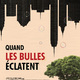 photo du film Quand les bulles éclatent