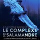 photo du film Le Complexe de la salamandre