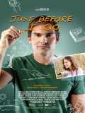 voir la fiche complète du film : Just before i go