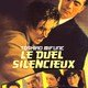 photo du film Le Duel silencieux