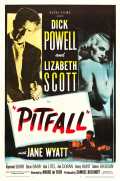 voir la fiche complète du film : Pitfall