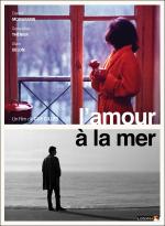 voir la fiche complète du film : L Amour à la mer