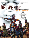 voir la fiche complète du film : Delwende, lève-toi et marche