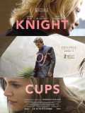 voir la fiche complète du film : Knight of Cups
