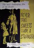 voir la fiche complète du film : Never Take Sweets from a Stranger