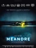 voir la fiche complète du film : Méandre