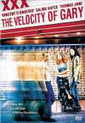 voir la fiche complète du film : The Velocity of Gary