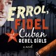 photo du film Cuban Rebel Girls