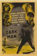 voir la fiche complète du film : The Dark Man