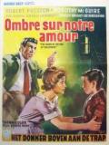 voir la fiche complète du film : Ombre sur notre amour