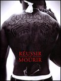 voir la fiche complète du film : Réussir ou mourir