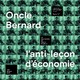 photo du film Oncle Bernard - l'anti-leçon d'économie