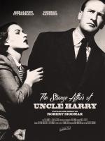 voir la fiche complète du film : The Strange Affair of Uncle Harry