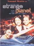 voir la fiche complète du film : Strange planet