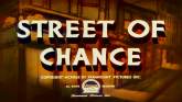 Un extrait du film	 Street of Chance
