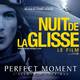 photo du film La Nuit de la glisse 2003 - Perfect moment, the contact