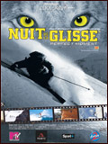 voir la fiche complète du film : La Nuit de la glisse 2003 - Perfect moment, the contact