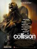 voir la fiche complète du film : Collision