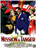 voir la fiche complète du film : Mission à Tanger