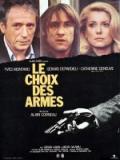 voir la fiche complète du film : Le Choix des armes