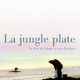 photo du film La Jungle plate