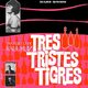 photo du film Trois Tigres tristes