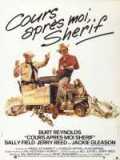 voir la fiche complète du film : Cours après moi shérif