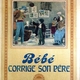 photo du film Bébé Corrige Son Père