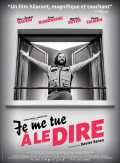 voir la fiche complète du film : Je me tue à le dire