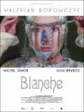 voir la fiche complète du film : Blanche