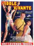 voir la fiche complète du film : L idole vivante