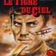 photo du film Le tigre du ciel