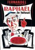 voir la fiche complète du film : Raphaël Le Tatoué