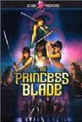 voir la fiche complète du film : Princess Blade