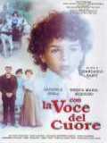 voir la fiche complète du film : Con la voce del cuore