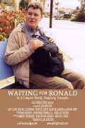 voir la fiche complète du film : Waiting for Ronald