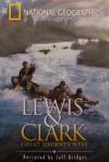 Lewis & Clark : Great Journey West