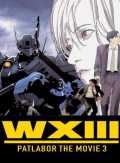 voir la fiche complète du film : WXIII : Patlabor the Movie 3
