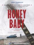 voir la fiche complète du film : Honey Baby