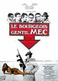 voir la fiche complète du film : Le bourgeois gentil mec