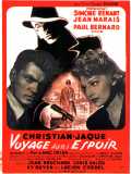 voir la fiche complète du film : Voyage sans espoir