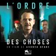 photo du film L'Ordre des choses